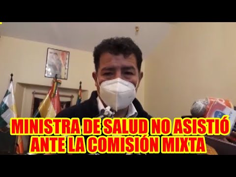 MINISTRA DE SALUD NO ASISTIÓ ANTE LA COMISIÓN MIXTA QUE INVESTIGA SUCESOS DE SENKATA Y SACABA..