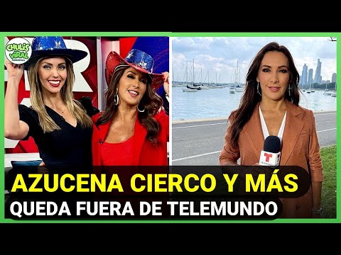 Azucena Cierco y más QUEDAN FUERA de Telemundo en nueva ola de despidos—aquí los detalles