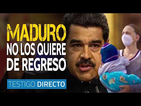 Venezolanos obligados a volver pero Maduro no los quiere de regreso - Testigo Directo