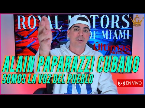 Alain Paparazzi Cubano  Última Hora  Todo de Cuba  Miami  #cuba #miami #retransmisión