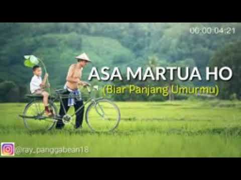 Lagu Batak "Asa Martua Ho" #Batak #Sidauruk/Panjaitan