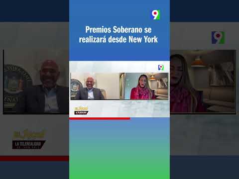 Premios Soberano se realizará desde New York