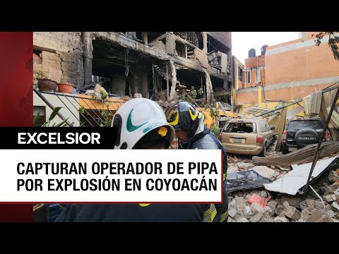 Arrestan a presunto responsable de explosión de gas en Coyoacán