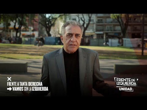 Frente a tanta derecha ¡vamos con la izquierda que se planta! // Néstor Pitrola Diputado Nacional