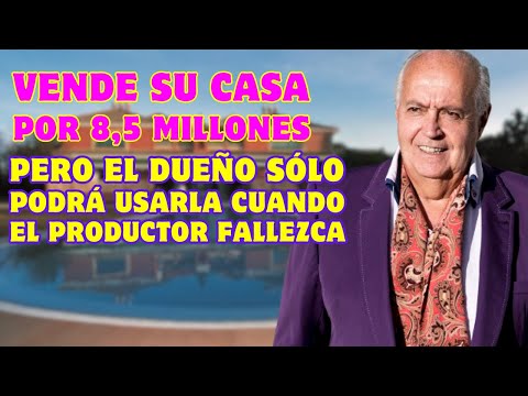 José Luis Moreno: VENDE su MANSIÓN por 8,5 millones pero el DUEÑO sólo PODRÁ USARLA cuando FALLEZCA
