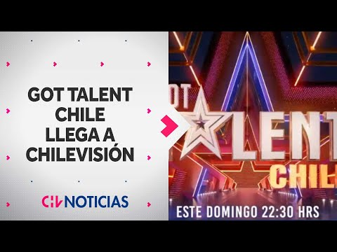 ¡GRAN DEBUT ESTE DOMINGO! Así será el estreno de Got Talent Chile por las pantallas de Chilevisión