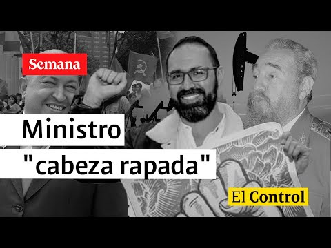 El Control a Ómar Andrés Camacho, el nuevo ministro cabeza rapada de Petro