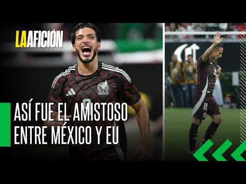 México supera sus fantasmas al vencer a Estados Unidos en un amistoso