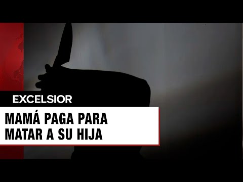 Mamá paga para matar a su hija; pero el sicario era amante de la joven y la asesina en su lugar