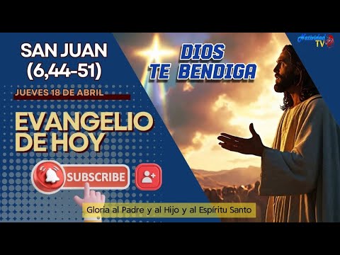 EVANGELIO DE HOY | Pbro. Juan Carlos Gómez Yánez / Jueves, 18/04/2024 |#envivo #radionatividad
