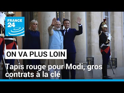 Modi à Paris: tapis rouge et gros contrats • FRANCE 24