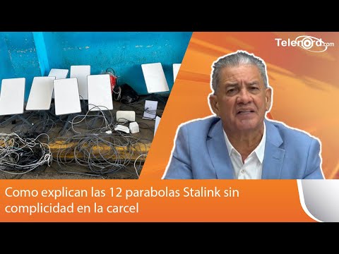 Como explican las 12 parabolas Stalink sin complicidad en la carcel se pregunta Omar Peralta