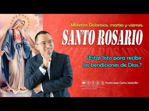 Rosario Católico de hoy, misterios Dolorosos.