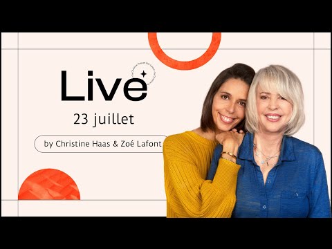 Direct d'astrologie  du 23 juillet 2024 avec Christine Haas & Zoé Lafont