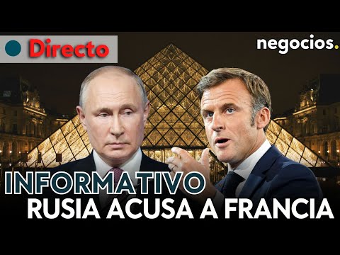 INFORMATIVO: Rusia acusa a Francia de provocar una escalada, Putin advierte y Milei avisa a Sánchez