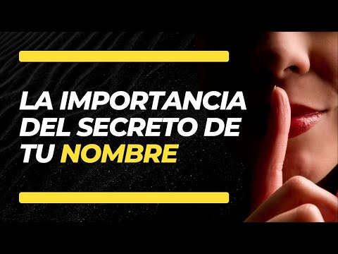 La importancia del secreto de tu nombre, por Francisko Javier