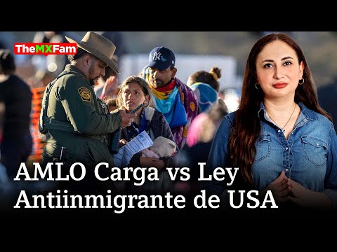 López Obrador Carga Contra La Nueva Ley Migratoria de Texas | TheMXFam