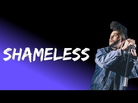 The Weeknd - Shameless (Lyrics)