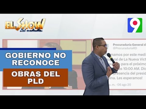 “El gobierno no reconoce obras del PLD”, según Carlos Vargas | El Show del Mediodía