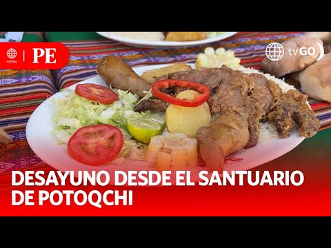 Desayuno desde el Santuario de Potoqchi | Primera Edición | Noticias Perú