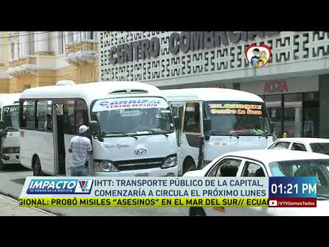IHTT: transporte público de la capital comenzará a circular