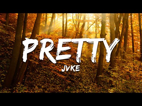 JVKE - pretty (Lyrics)