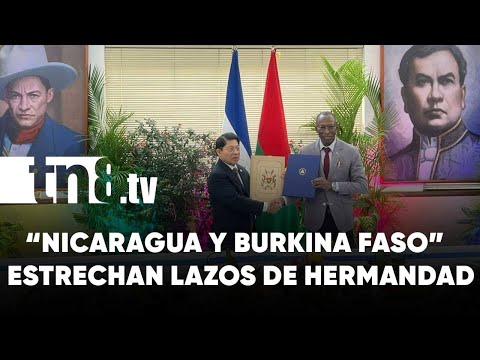Nicaragua «fortalece lazos de hermandad» con el gobierno de Burkina Faso