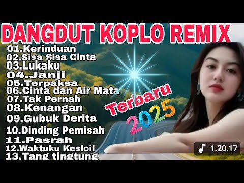 DANGDUT KOPLO REMIX TERBARU 2025