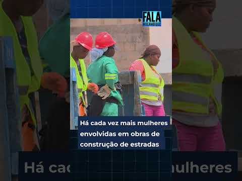 Há cada vez mais mulheres envolvidas em obras de construção de estradas na Matola