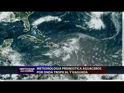 Meteorología pronostica aguaceros por onda tropical y vaguada
