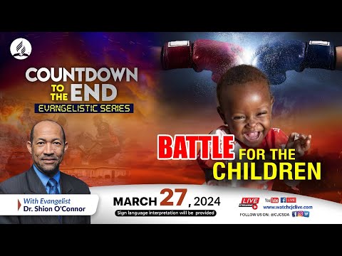 Wed., Mar. 27, 2024 | CJC Online Church | Countdown to the End | Dr Shion O’Connor | 7:15 PM