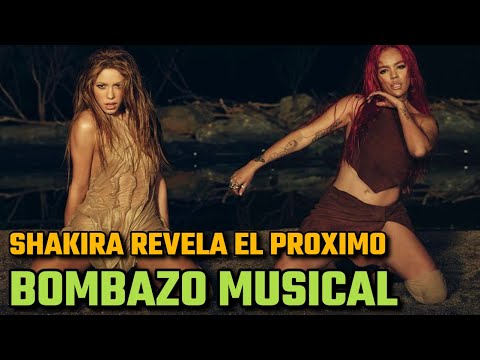 Shakira REVELA la FECHA de su PRÓXIMO BOMBAZO MUSICAL con KAROL G