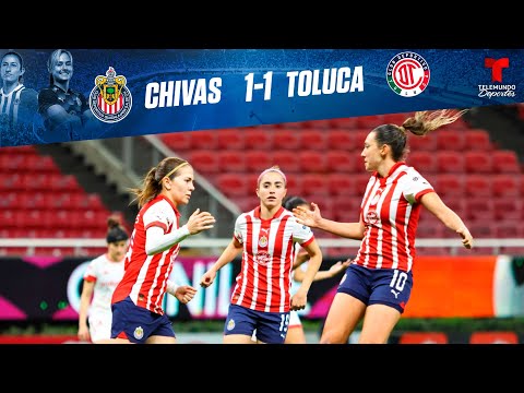 Highlights & Goles | Chivas Femenil vs Toluca Femenil 1-1 | Telemundo Deportes