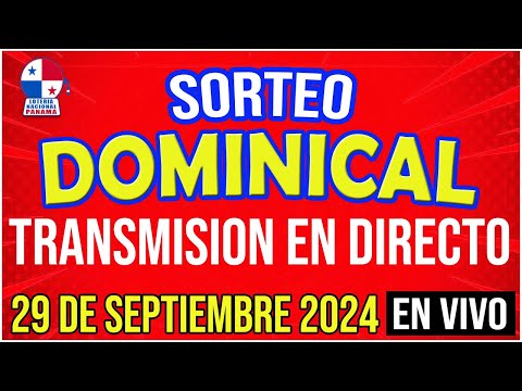 EN VIVO LOTERIA SORTEO DOMINICAL 28 de SEPTIEMBRE de 2024 - Lotería Nacional de Panamá