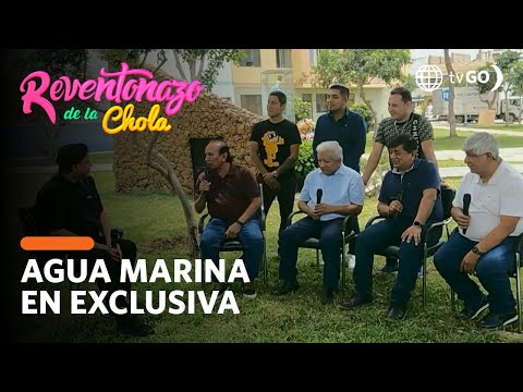 El Reventonazo de la Chola: Entrevista exclusiva a Agua Marina