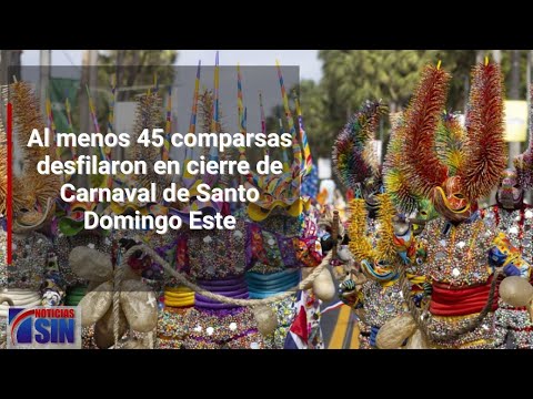 Al menos 45 comparsas desfilaron en cierre de Carnaval de Santo Domingo Este