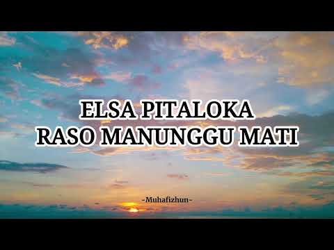 Elsa Pitaloka  - Raso Manunggu Mati