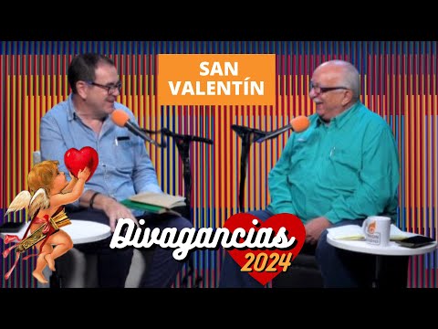 Divagancias con Laureano Márquez y Miguel Delgado Estévez || La verdadera historia de San Valentín
