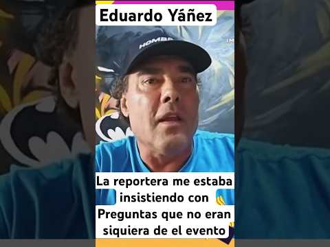 Eduardo Yáñez aclara que la reportera Paty siempre lo molesta con Preguntas Super agresivas