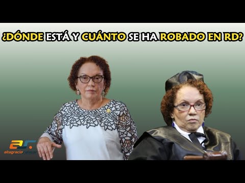 ¿Dónde está y cuánto se ha robado en RD?