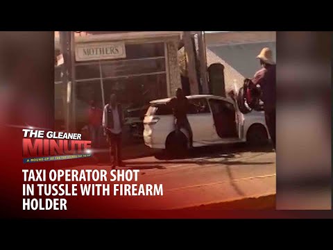 THE GLEANER MINUTE: Taxi driver shot | Fiery crash | Councillor in court | Care package delay