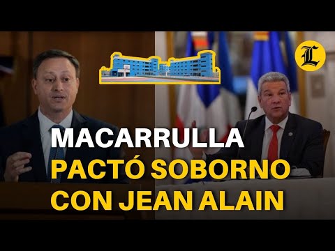 PGR: Lisandro Macarrulla pactó soborno con Jean Alain por 20% de La Nueva Victoria