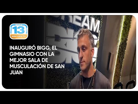 Inauguró BIGG, el gimnasio con la mejor sala de musculación de San Juan