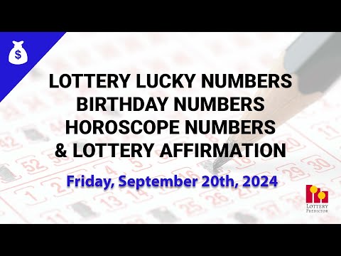 September 20th 2024 - Lottery Lucky Numbers, Birthday Numbers, Horoscope Numbers