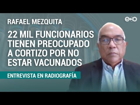 Cortizo pidió vacunación en funcionarios por preocupación | RadioGrafía