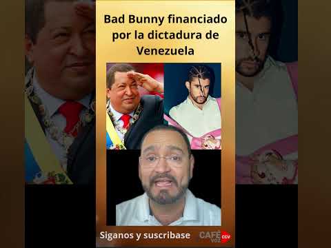 LO ULTIMOBad Bunny financiado por la dictadura chavista