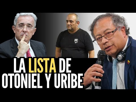 Petro compartió la lista de Otoniel que preocupa a Uribe