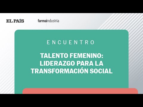 Directo | Talento femenino: liderazgo para la transformación social