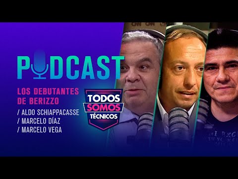 TST Podcast: Los debutantes de Berizzo  | ALDO SCHIAPPACASSE, MARCELO DÍAZ Y TOBY VEGA
