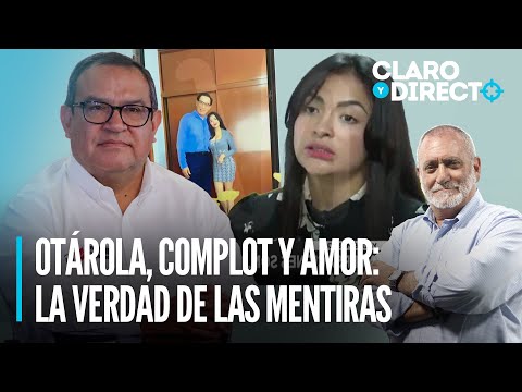Alberto Otárola, complot y amor: la verdad de las mentiras | Claro y Directo con Álvarez Rodrich